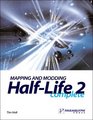 Mapping and Modding Half-Life 2 Complete