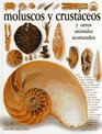 Moluscos Crustaceos Y Otros Animales Acorazados