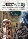 Discovering Hong Kong's Cultural Heritage Hong Kong island and Kowloon