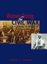 Women During the Civil War An Encyclopedia
