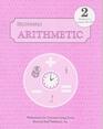 Beginning Arithmetic Grade 2 Workbook 4 Lessons 124170