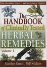 The Handbook Of Clinically Tested Herbal Remedies (Handbook of Clinically Tested Herbal Remedies)