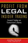 Profit from Legal Insider Trading Invest Today on Tomorrow's News