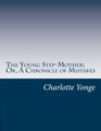The Young StepMother Or A Chronicle of Mistakes
