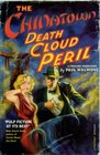 The Chinatown Death Cloud Peril