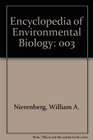Encyclopedia of Environmental Biology 003