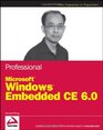 Professional Microsoft Windows Embedded CE 60