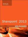 Microsoft SharePoint 2013 Unleashed