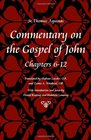 Commentary on the Gospel of John Books 610