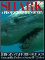 Shark A Photographer's Story