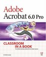 Adobe Acrobat 60 Pro Classroom in a Book