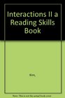 Interactions II a Reading Skills Book