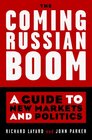 The COMING RUSSIAN BOOM