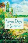 Seven Days in Summer A Novel