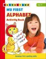 My First Alphabet Activity Book