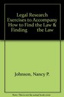Legal Research Exercises to Accompany How to Find the Law  Finding        the Law