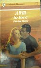 A Will To Love (Harlequin Romance No.2753 )