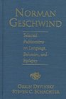 Norman Geschwind Selected Publications on Language Behavior and Epilepsy