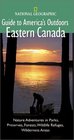 National Geographic Guide to America's Outdoors Eastern Canada