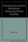 Housing Association Allocations Achieving Racial Equality