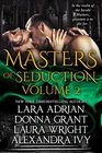 Masters of Seduction, Vol 2: