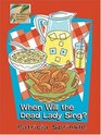 When Will The Dead Lady Sing? (Thoroughly Southern Mystery, Bk 6) (Large Print)