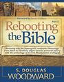 REBOOTING THE BIBLE PART 2 Discovering the Authentic Chronology of the Bible