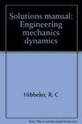 Solutions manual Engineering mechanics dynamics