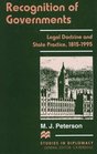 Recognition of Governments Legal Doctrine and State Practice 18151995