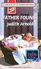 Father Found (Daddy School, Bk 1) (Harlequin Superromance, No 763)