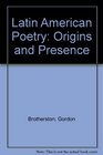 Latin American Poetry Origins and Presence