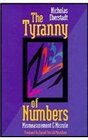 The Tyranny of Numbers Mismeasurement and Misrule