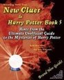 New Clues to Harry Potter Hints from the Ultimate Unofficial Guide to the Mysteries of Harry Potter