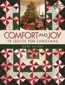 Comfort and Joy 14 Quilts for Christmas