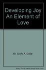 Developing Joy An Element of Love