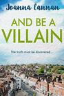 And Be a Villain (A D.I. Price Mystery)