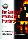 Fire Suppression Practices and Procedures