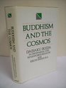 Buddhism and the Cosmos