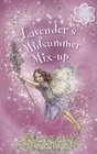 Lavender's Midsummer Mix-Up (Flower Fairies Friends Chapter Book)