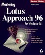 Mastering Lotus Approach 96 for Windows 95