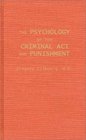 The Psychology of the Criminal Act and Punishment