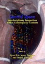 Sacred Space Interdisciplinary Perspectives Within Contemporary Contexts