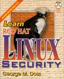 Learn Red Hat Linux Security Includes Red Hat Linux 60