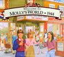 Welcome to Molly's World1944 Growing Up in World War Two America