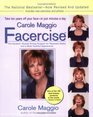 Carole Maggio Facercise: The Dynamic Muscle-Toning Program for Renewed Vitality and a More Youthful Appearance (Revised, Updated)