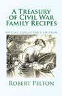 A Treasury of Civil War Family Recipes Special Avarasboro Limited Edition