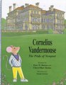 Cornelius Vandermouse The Pride of Newport