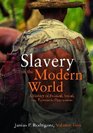 Slavery in the Modern World  A History of Political Social and Economic Oppression
