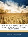 Friedrich Schleiermacher's Sammtliche Werke Volume 3nbsppart 1