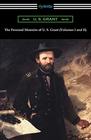 The Personal Memoirs of U S Grant